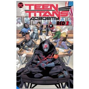 DC Comics Teen Titans Academy Vol. 1: X Marks His Spot - Rafa Sandoval - book DC Comics Teen Titans Academy Vol. 1: X Marks His Spot - Rafa Sandoval - book