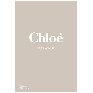 Unbranded Chlo? Catwalk: The Complete Collections Unbranded Chlo? Catwalk: The Complete Collections