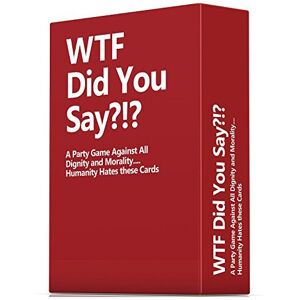 WTF Did You Say?!? WTF Did You Say A Party Game Against All Dignity and Morality Full Game, XL Set WTF Did You Say?!? WTF Did You Say A Party Game Against All Dignity and Morality Full Game, XL Set