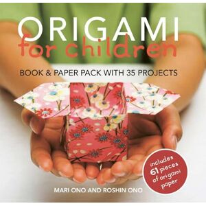 Ono, Mari Origami for Children: Book & paper pack with 35 projects Ono, Mari Origami for Children: Book & paper pack with 35 projects