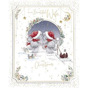 Me To You Tatty Teddy Luxury Handmade Boxed Christmas Card For My Beautiful Wife 8x10ins Official Collection Me To You Tatty Teddy Luxury Handmade Boxed Christmas Card For My Beautiful Wife 8x10ins Official Collection
