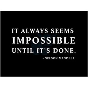 Wee Blue Coo Nelson Mandela Always Impossible Done Quote Typography Simple Canvas Print Wee Blue Coo Nelson Mandela Always Impossible Done Quote Typography Simple Canvas Print