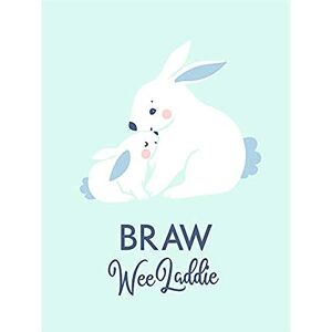 Wee Blue Coo Braw Wee Laddie New Baby Boy Scottish Rabbit Bunny Art Print Wee Blue Coo Braw Wee Laddie New Baby Boy Scottish Rabbit Bunny Art Print