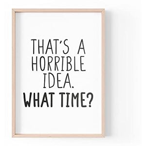 Tongue in Peach Funny Quote Print Home Prints That's A Horrible Idea What Time Wall Art Home Joke Friends A4 A3 A5 *FRAME NOT INCLUDED* PBH157 Tongue in Peach Funny Quote Print Home Prints That's A Horrible Idea What Time Wall Art Home Joke Friends A4 A3 A5 *FRAME NOT INCLUDED* PBH157