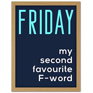 Wee Blue Coo Friday Second Favourite F Word Artwork Framed Wall Art Print 18X24 Inch Wee Blue Coo Friday Second Favourite F Word Artwork Framed Wall Art Print 18X24 Inch
