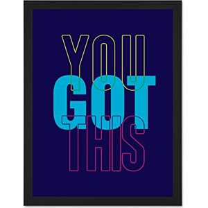 Wee Blue Coo Positivity You Got This Typography Large Framed Art Print Poster Wall Decor 18x24 inch Wee Blue Coo Positivity You Got This Typography Large Framed Art Print Poster Wall Decor 18x24 inch