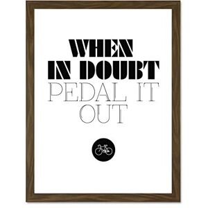 Fine Art Prints Bicycle When In Doubt Pedal Out Large Framed Art Print Poster Wall Decor 18x24 inch Fine Art Prints Bicycle When In Doubt Pedal Out Large Framed Art Print Poster Wall Decor 18x24 inch