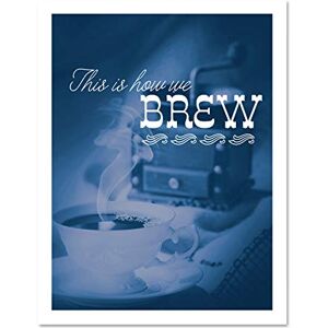 Fine Art Prints Quote Coffee This Is How We Brew Large Framed Art Print Poster Wall Decor 18x24 inch Fine Art Prints Quote Coffee This Is How We Brew Large Framed Art Print Poster Wall Decor 18x24 inch
