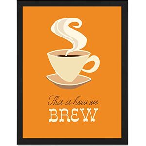 Fine Art Prints Quote Coffee This Is How We Brew Gold Large Framed Art Print Poster Wall Decor 18x24 inch Fine Art Prints Quote Coffee This Is How We Brew Gold Large Framed Art Print Poster Wall Decor 18x24 inch