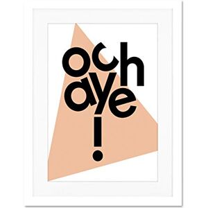 Wee Blue Coo Scottish Phrase Och Aye Oh Yes Scots Language Large Art Print Poster Wall Decor 18x24 inch Supplied Ready To Hang With Included Mount Brackets Wee Blue Coo Scottish Phrase Och Aye Oh Yes Scots Language Large Art Print Poster Wall Decor 18x24 inch Supplied Ready To Hang With Included Mount Brackets