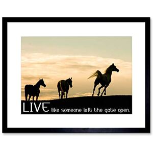 Wee Blue Coo Horses Live Like Someone Left The Gate Open Quote Typography Art Framed Wall Art Print Wee Blue Coo Horses Live Like Someone Left The Gate Open Quote Typography Art Framed Wall Art Print