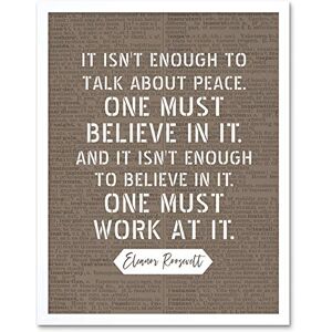 Artery8 Dictionary Inspiring Quote Eleanor Roosevelt Peace One Must Believe in it Art Print Framed Poster Wall Decor 12x16 inch Artery8 Dictionary Inspiring Quote Eleanor Roosevelt Peace One Must Believe in it Art Print Framed Poster Wall Decor 12x16 inch