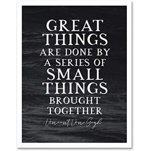 Artery8 Slate Inspiring Quote Van Gogh Great Things Small Things Brought Together Art Print Framed Poster Wall Decor 12x16 inch Artery8 Slate Inspiring Quote Van Gogh Great Things Small Things Brought Together Art Print Framed Poster Wall Decor 12x16 inch