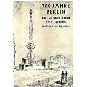 Wee Blue Coo Vintage Ad Berlin Septcentennial Radio Mast Germany Wall Art Print Wee Blue Coo Vintage Ad Berlin Septcentennial Radio Mast Germany Wall Art Print