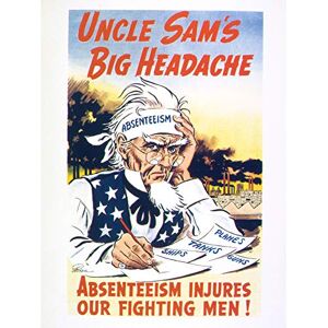 Fine Art Prints War WWII USA Uncle Sam Absenteeism Headache Advert Art Print Canvas Premium Wall Decor Poster Mural Fine Art Prints War WWII USA Uncle Sam Absenteeism Headache Advert Art Print Canvas Premium Wall Decor Poster Mural
