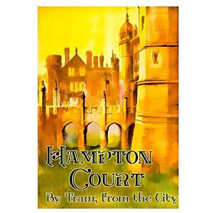 Wee Blue Coo Travel Hampton Court Palace Tudor England Landmark Tram UK Wall Art Print Wee Blue Coo Travel Hampton Court Palace Tudor England Landmark Tram UK Wall Art Print