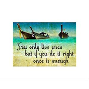 Wee Blue Coo Yolo You Only Live Once Do It Right Boats Quote Typography Art Wall Art Print Wee Blue Coo Yolo You Only Live Once Do It Right Boats Quote Typography Art Wall Art Print