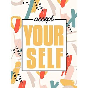 Wee Blue Coo Funky Affirmation Accept Yourself Unframed Wall Art Print Poster Home Decor Premium Wee Blue Coo Funky Affirmation Accept Yourself Unframed Wall Art Print Poster Home Decor Premium
