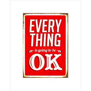 Wee Blue Coo Public Information Positive Motivational Sign Everything Ok Art Wall Art Print Wee Blue Coo Public Information Positive Motivational Sign Everything Ok Art Wall Art Print