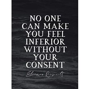 Artery8 Slate Inspiring Quote Eleanor Roosevelt No One Can Make You Feel Inferior Large Wall Art Poster Print Thick Paper 18X24 Inch Artery8 Slate Inspiring Quote Eleanor Roosevelt No One Can Make You Feel Inferior Large Wall Art Poster Print Thick Paper 18X24 Inch