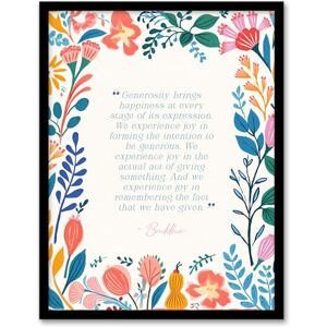 Artery8 Generosity Brings Happiness Buddhist Mindfulness Quote Floral Buddha Meditation Enlightenment Vihara Artwork Framed Wall Art Print 18X24 Inch Artery8 Generosity Brings Happiness Buddhist Mindfulness Quote Floral Buddha Meditation Enlightenment Vihara Artwork Framed Wall Art Print 18X24 Inch