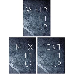 Wee Blue Coo Pack of 3 Whip Mix Eat It Up Grey Slate Kitchen Quote Minimal Typography Unframed Wall Art Living Room Prints Set Wee Blue Coo Pack of 3 Whip Mix Eat It Up Grey Slate Kitchen Quote Minimal Typography Unframed Wall Art Living Room Prints Set