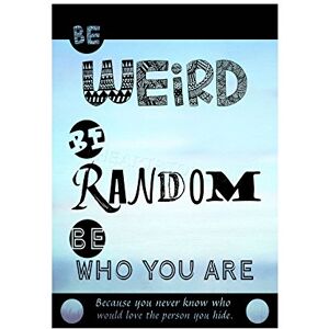 Wee Blue Coo Quote Be Weird Random Motivation Blue Wall Art Print Wee Blue Coo Quote Be Weird Random Motivation Blue Wall Art Print