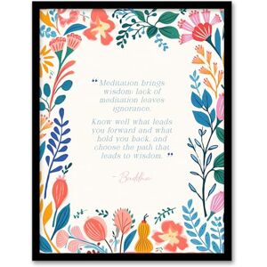 Artery8 Meditation Brings Wisdom Buddhist Mindfulness Quote Floral Buddha Enlightenment Vihara Artwork Framed Wall Art Print 18X24 Inch Artery8 Meditation Brings Wisdom Buddhist Mindfulness Quote Floral Buddha Enlightenment Vihara Artwork Framed Wall Art Print 18X24 Inch