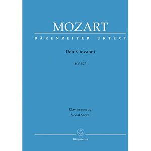 Mozart, Wolfgang Amadeus Don Giovanni K.527 (Vocal Score) Mozart, Wolfgang Amadeus Don Giovanni K.527 (Vocal Score)