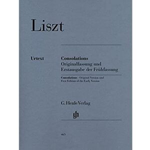 Liszt, Franz Consolations piano (HN 465): Instrumentation: Piano solo Liszt, Franz Consolations piano (HN 465): Instrumentation: Piano solo
