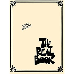 Various The Real Book – Volume I – Sixth Edition Jazz Lead Sheet Fake Book for C Instruments 400 Classic Standards in Easy-to-Read Format Sheet Music ... (C Instruments): 1 (Real Books (Hal Leonard)) Various The Real Book – Volume I – Sixth Edition Jazz Lead Sheet Fake Book for C Instruments 400 Classic Standards in Easy-to-Read Format Sheet Music ... (C Instruments): 1 (Real Books (Hal Leonard))