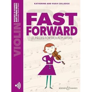 Fast Forward: 21 Pieces for Violin Players Fast Forward: 21 Pieces for Violin Players
