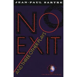 Sartre, Jean-Paul No Exit and Three Other Plays (Vintage International) Sartre, Jean-Paul No Exit and Three Other Plays (Vintage International)