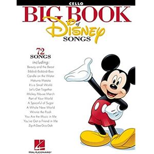 Various The Big Book Of Disney Songs Cello: 72 Songs Cello Various The Big Book Of Disney Songs Cello: 72 Songs Cello