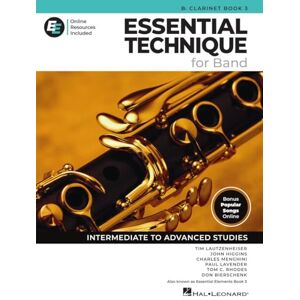 Various Essential Technique for Band Bb Clarinet Book 3 with EEi Online Resources Clarinet Method Songbook and Sheet Music with 250+ Video Lessons and Updated Repertoire Intermediate to Advanced Studies Various Essential Technique for Band Bb Clarinet Book 3 with EEi Online Resources Clarinet Method Songbook and Sheet Music with 250+ Video Lessons and Updated Repertoire Intermediate to Advanced Studies