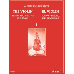 Crickboom, Mathieu The Violin: Theory and Practice in 5 Books. violin. Crickboom, Mathieu The Violin: Theory and Practice in 5 Books. violin.