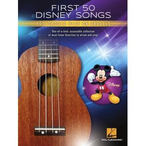 Various First 50 Disney Songs You Should Play on Ukulele – Sheet Music Songbook Easy Chord Diagrams, Lyrics & Melody for Beginners Hal Leonard Ukulele Music Book G-C-E-A Standard Tuning Various First 50 Disney Songs You Should Play on Ukulele – Sheet Music Songbook Easy Chord Diagrams, Lyrics & Melody for Beginners Hal Leonard Ukulele Music Book G-C-E-A Standard Tuning