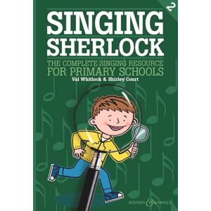 Shirley Court Singing Sherlock, Volume 2 The Complete Singing Resource for Primary Schools Children's choir Sheet music with Online audio files Boosey & Hawkes (BH 13595) Shirley Court Singing Sherlock, Volume 2 The Complete Singing Resource for Primary Schools Children's choir Sheet music with Online audio files Boosey & Hawkes (BH 13595)