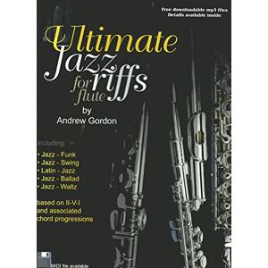 Various 100 Ultimate Jazz Riffs. Flute Solo. Includes Audio Online Various 100 Ultimate Jazz Riffs. Flute Solo. Includes Audio Online