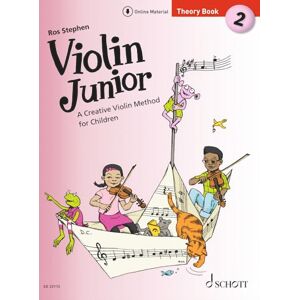 Ros Stephen Violin Junior, Theory Book 2 A Creative Violin Method for Children Violin Sheet music Theory Book 2 Schott Music (ED 23112) Ros Stephen Violin Junior, Theory Book 2 A Creative Violin Method for Children Violin Sheet music Theory Book 2 Schott Music (ED 23112)