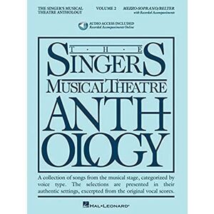 The Singer's Musical Theatre Anthology: Mezzo-Soprano/Belter: Volume 2 (Singer's Musical Theatre Anthology (Songbooks)): Mezzo-Soprano/Belter Book The Singer's Musical Theatre Anthology: Mezzo-Soprano/Belter: Volume 2 (Singer's Musical Theatre Anthology (Songbooks)): Mezzo-Soprano/Belter Book