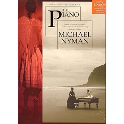 Michael Nyman The Piano Sheet Music for Solo Piano Film Soundtrack Collection with Six Original Piano Compositions from Jane Campion’s Award-Winning Motion Picture Score Collection Michael Nyman The Piano Sheet Music for Solo Piano Film Soundtrack Collection with Six Original Piano Compositions from Jane Campion’s Award-Winning Motion Picture Score Collection