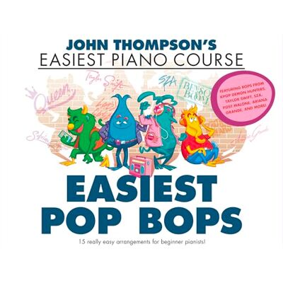 John Thompson ’s Easiest Pop Bops Piano Solo Songbook 15 Easy Pop Arrangements for Beginner Pianists Companion Book for ’s Easiest Piano Course Contemporary Pop Sheet Music John Thompson ’s Easiest Pop Bops Piano Solo Songbook 15 Easy Pop Arrangements for Beginner Pianists Companion Book for ’s Easiest Piano Course Contemporary Pop Sheet Music