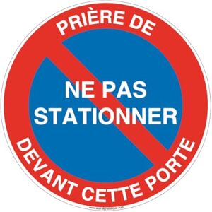 AUA SIGNALETIQUE Panneau Prière de ne pas Stationner Devant Cette Porte Ø 200 mm, Aluminium Dibond 3mm AUA SIGNALETIQUE Panneau Prière de ne pas Stationner Devant Cette Porte Ø 200 mm, Aluminium Dibond 3mm