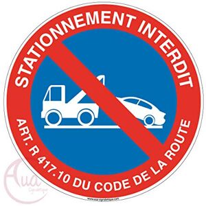 AUA SIGNALETIQUE Panneau Stationnement Interdit avec l'Article pour Fourrière Ø 450 mm, Aluminium Dibond 3mm AUA SIGNALETIQUE Panneau Stationnement Interdit avec l'Article pour Fourrière Ø 450 mm, Aluminium Dibond 3mm