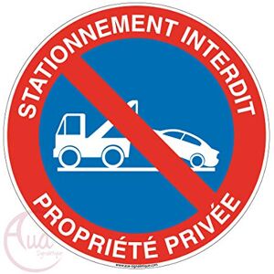 AUA SIGNALETIQUE Panneau Stationnement Interdit Propriété Privée sous Peine de Fourrière 2 Ø 230 mm, PVC 1.5mm AUA SIGNALETIQUE Panneau Stationnement Interdit Propriété Privée sous Peine de Fourrière 2 Ø 230 mm, PVC 1.5mm