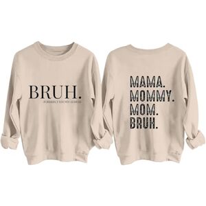 AMDOLE Bruh Formerly Known As Mom Printed Pattern Sweatshirt Round Neck Pullover Women's Long Sleeve Tops (A1-Beige, L)