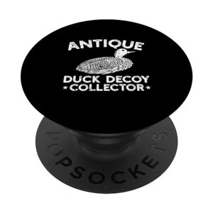 Antique Duck Decoy Collector Hunter Hunting Duck Replica PopSockets Swappable PopGrip