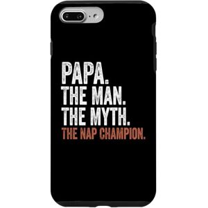 iPhone 7 Plus/8 Plus Papa The Man The Myth The Nap Champion Gifts Papa Case