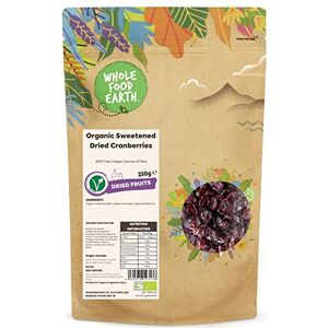 Wholefood Earth Organic Sweetened Dried Cranberries – 250 g GMO Free Vegan Source of Fibre Certified Organic Wholefood Earth Organic Sweetened Dried Cranberries – 250 g GMO Free Vegan Source of Fibre Certified Organic
